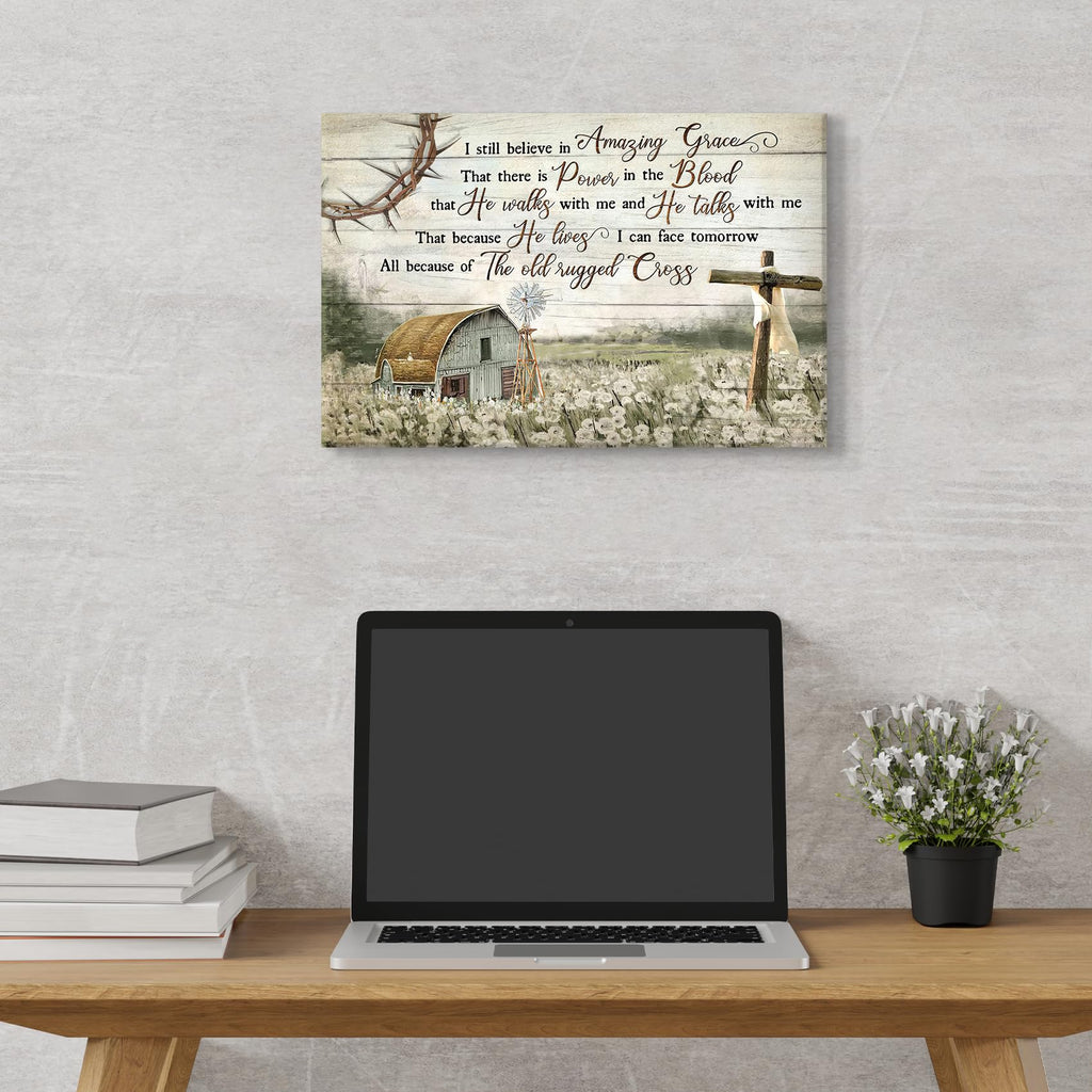 HDXUFJQ Christian Wall Art Barn Windmill Canvas Wall Decor Religious Cross Wall Art I Still Believe In Amazing Grace Picture Print Christian Prayer Decor Paintings Ready To Hang(12"x16")